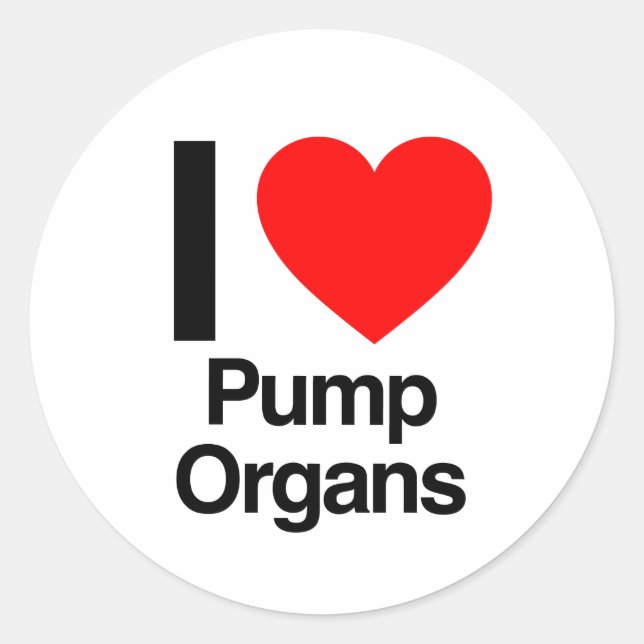 i love pump organs classic round sticker (Front)