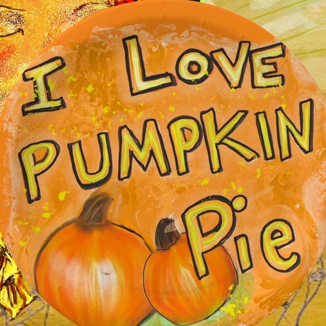 ' I love pumpkin pie graphic  Classic  Paper Plates (Creator Uploaded)