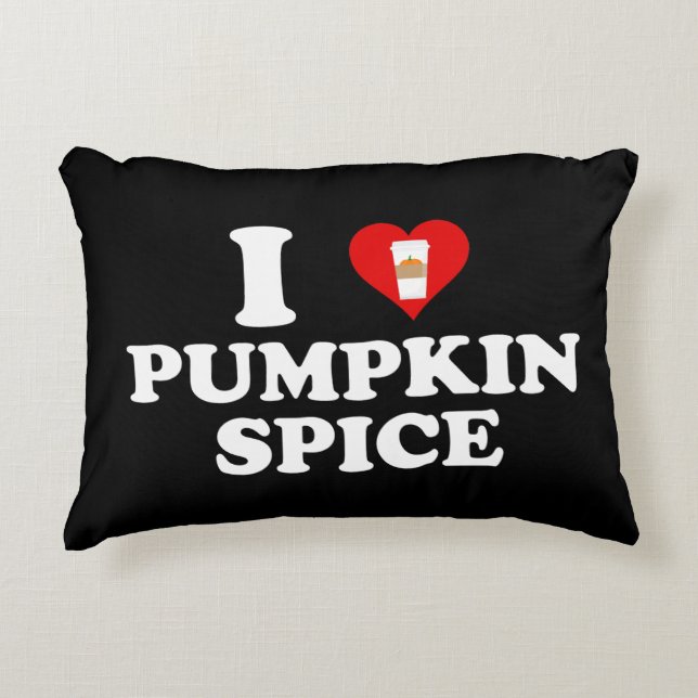 I Love Pumpkin Spice Accent Pillow (Front)