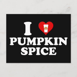I Love Pumpkin Spice Postcard
