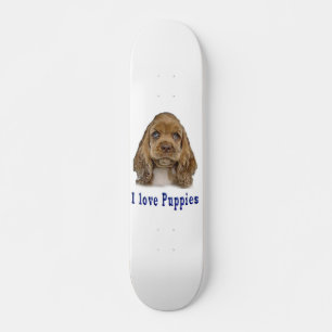 I love puppies skateboard deck