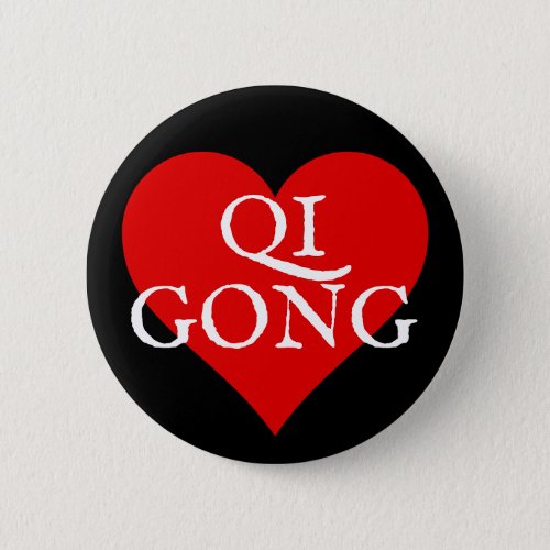 I love qi gong button pin