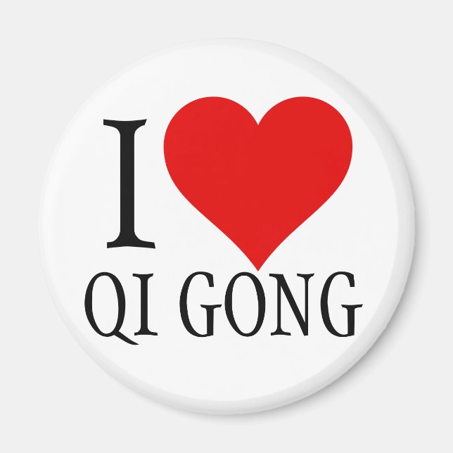 I love Qi Gong Magnet (Front)