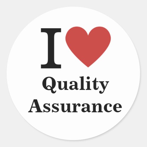 I âï Love Quality Assurance STICKER