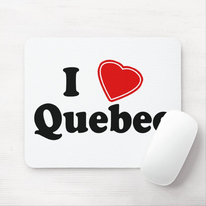 I Love Quebec Mouse Pad