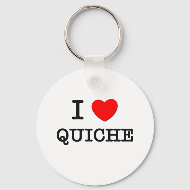 I Love Quiche Keychain (Front)