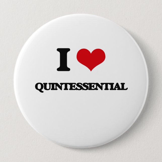 I Love Quintessential Button (Front)