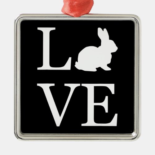 I Love Rabbit Spell Out Silhouette Bunny Metal Ornament