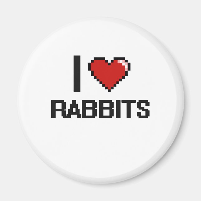 I love Rabbits Digital Design Magnet (Front)