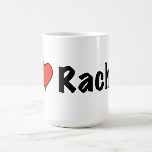 I love Rachel Coffee Mug