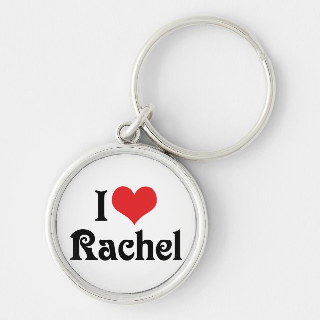 I Love Rachel Keychain (Front)