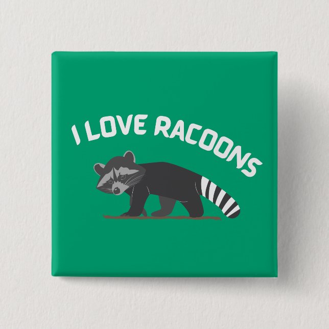 I Love Racoons Button (Front)