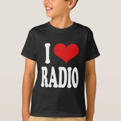 I Love Radio T_Shirt