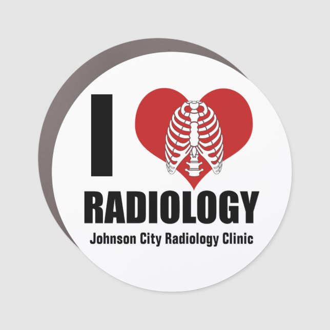 I Love Radiology Cool Custom Radiologist Clinic Car Magnet (Front)