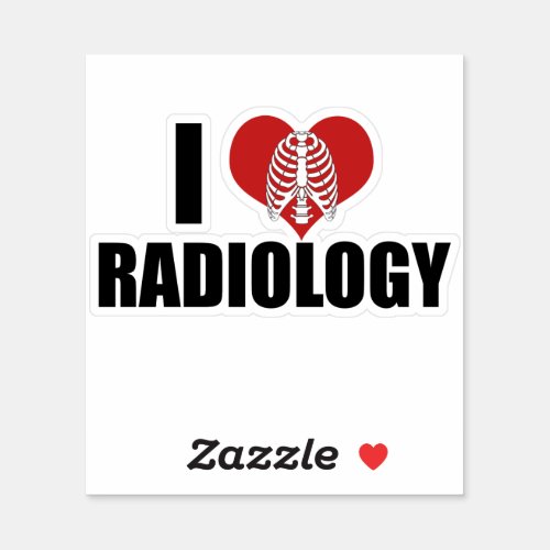 I Love Radiology Cool Custom Radiologist Sticker