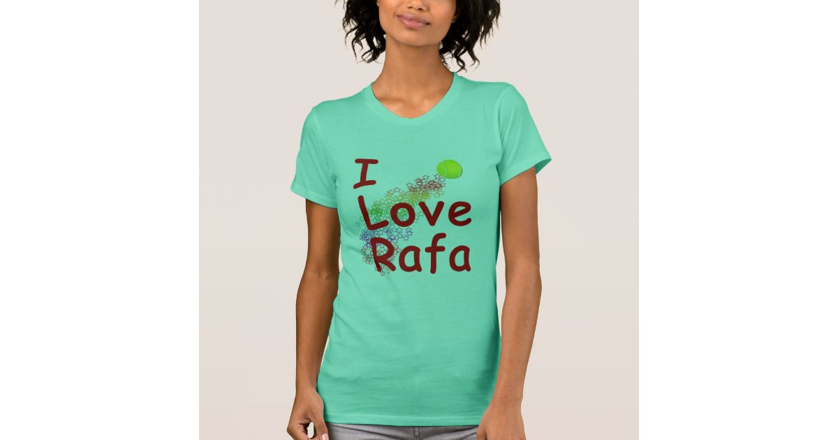 I Love Rafa Tennis Design TShirt Zazzle