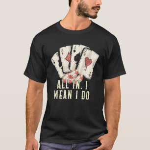 I Love Rainbow Flops Poker Card Game Poker Player T-Shirt