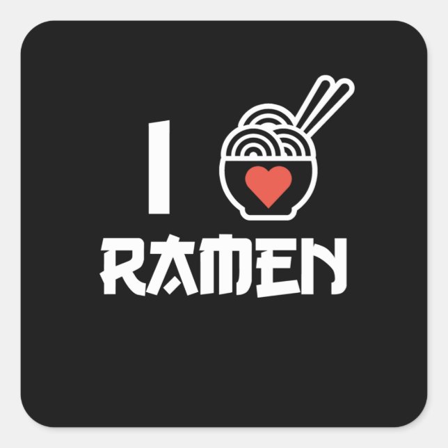 I Love Ramen Anime Kawaii Ramen Noodles Lover Grap Square Sticker (Front)