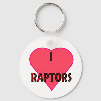 I love raptors Keychain