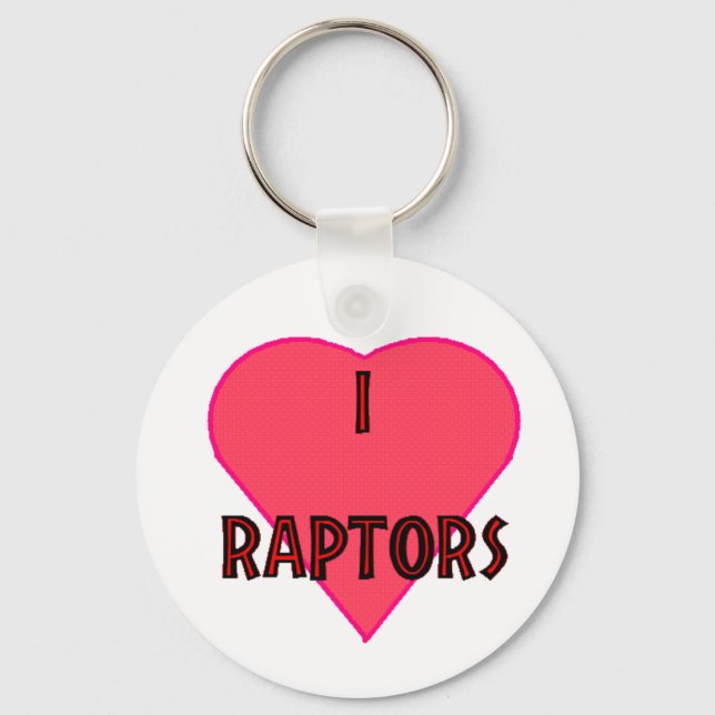 I love raptors Keychain (Front)