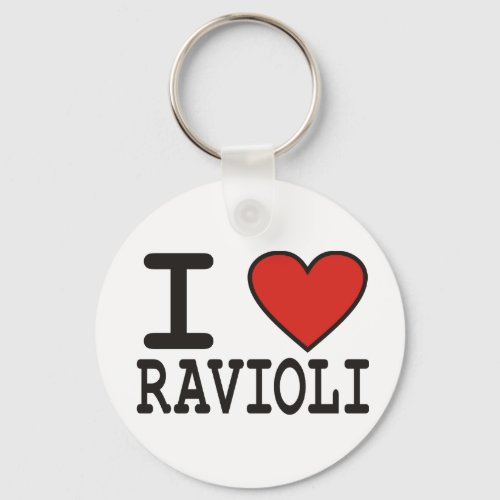 I Love Ravioli Keychain