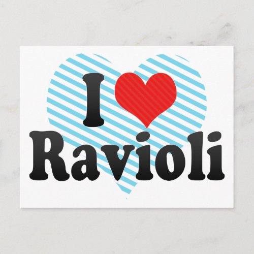 I Love Ravioli Postcard