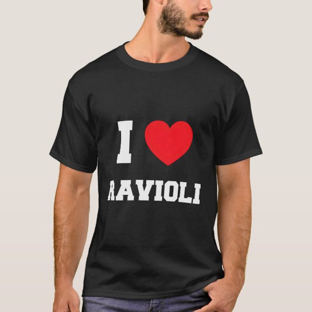 I Love Ravioli T-Shirt (Front)