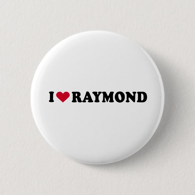 I LOVE RAYMOND PINBACK BUTTON (Front)