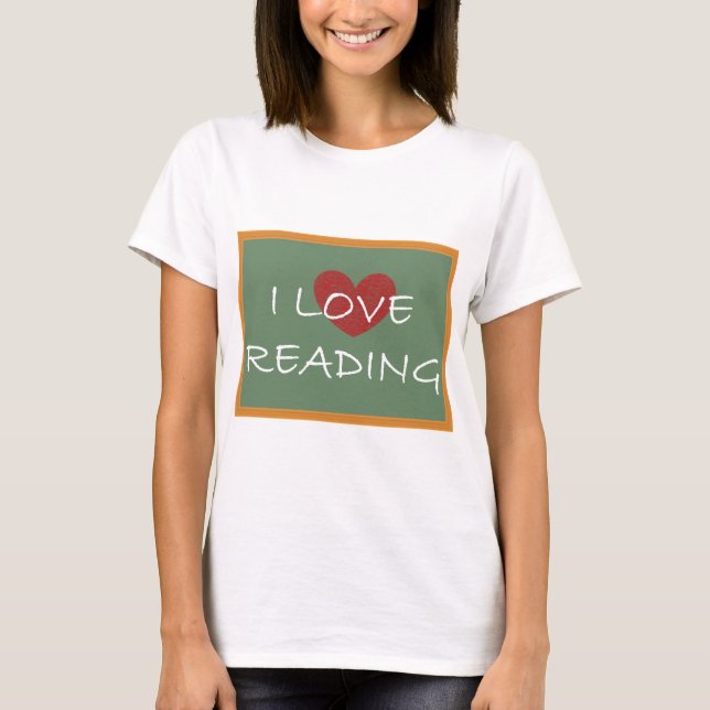 I Love Reading T-Shirt (Front)