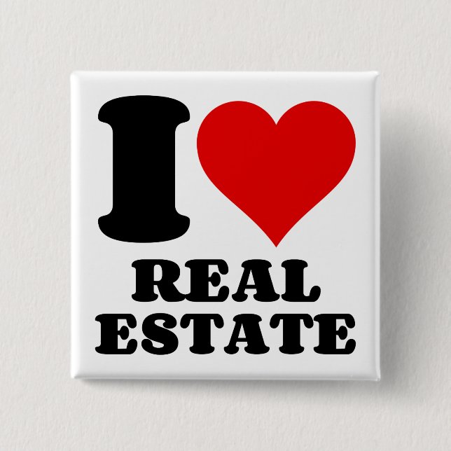I LOVE REAL ESTATE BUTTON (Front)