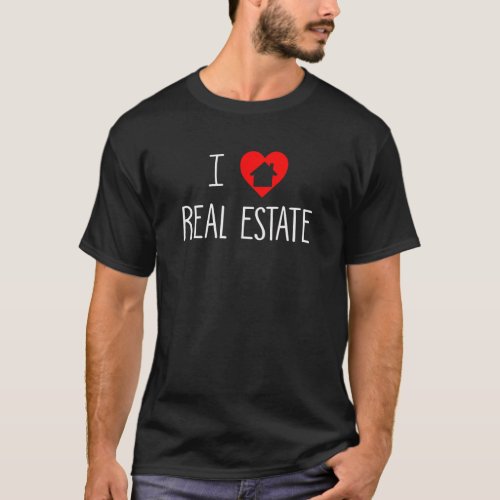 I love Real Estate Realtor House Heart T_Shirt