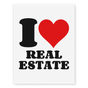 I LOVE REAL ESTATE TEMPORARY TATTOOS