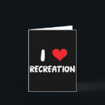 I Love Recreation - Heart Outdoor Sports Activitie Card<br><div class="desc">I Love Recreation - Heart Outdoor Sports Activities Camping</div>