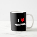 I Love Recreation - Heart Outdoor Sports Activitie Coffee Mug<br><div class="desc">I Love Recreation - Heart Outdoor Sports Activities Camping</div>