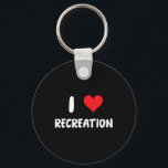 I Love Recreation - Heart Outdoor Sports Activitie Keychain<br><div class="desc">I Love Recreation - Heart Outdoor Sports Activities Camping</div>