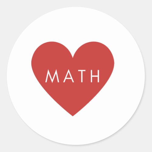 I love red Heart math  Classic Round Sticker