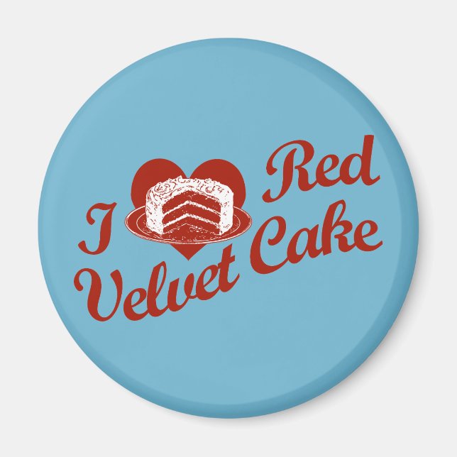 I Love Red Velvet Cake Magnet (Front)