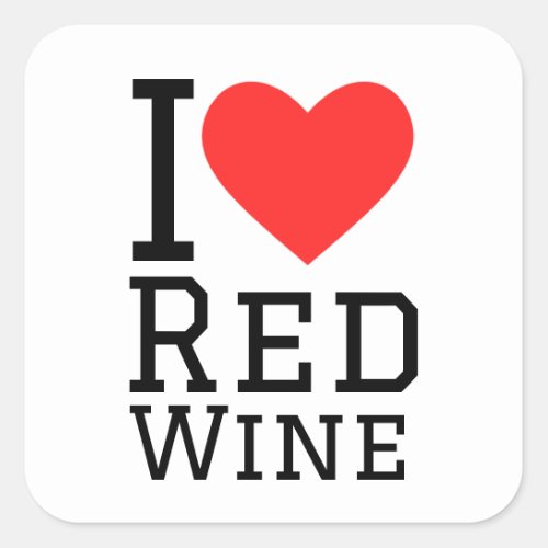 I love red wine square sticker