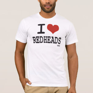 I love redheads T-Shirt