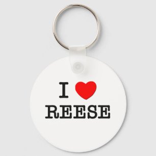 I Love Reese Keychain