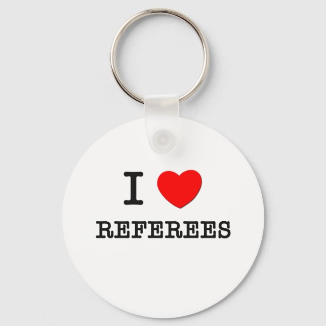 I Love Referees Keychain (Front)