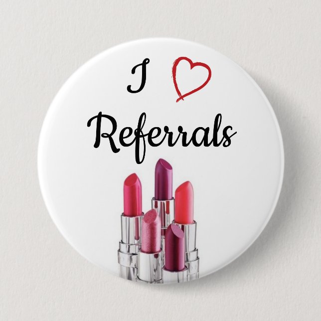 I Love Referrals Button (Front)
