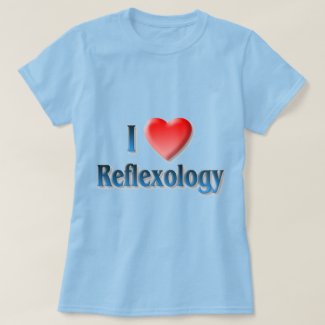 I Love Reflexology Shirt