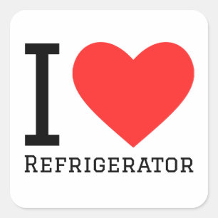 I love refrigerator square sticker