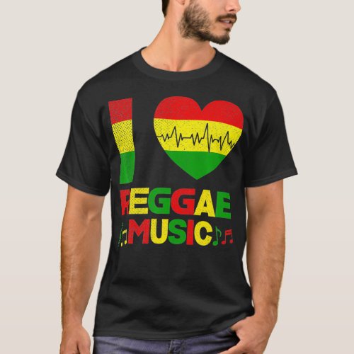 I Love Reggae Music  Music Notes Reggae Heartbeat  T_Shirt
