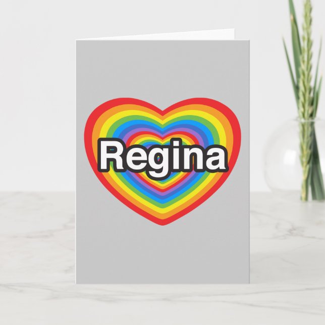 I love Regina. I love you Regina. Heart Card (Front)