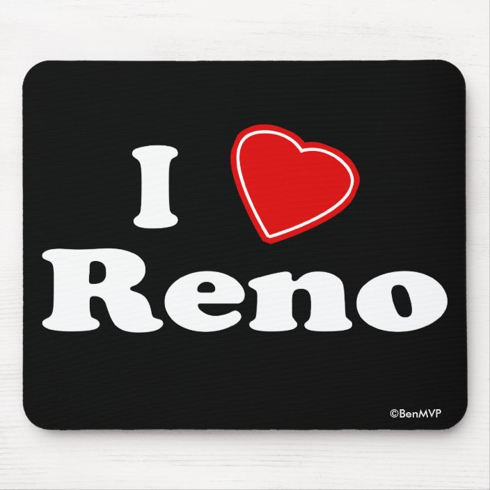 I Love Reno Mousepad