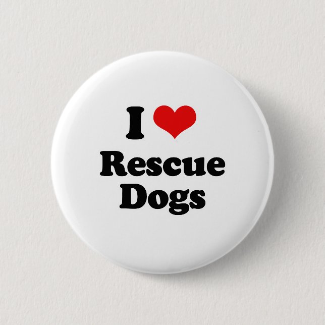 I Love Rescue Dogs Pinback Button (Front)