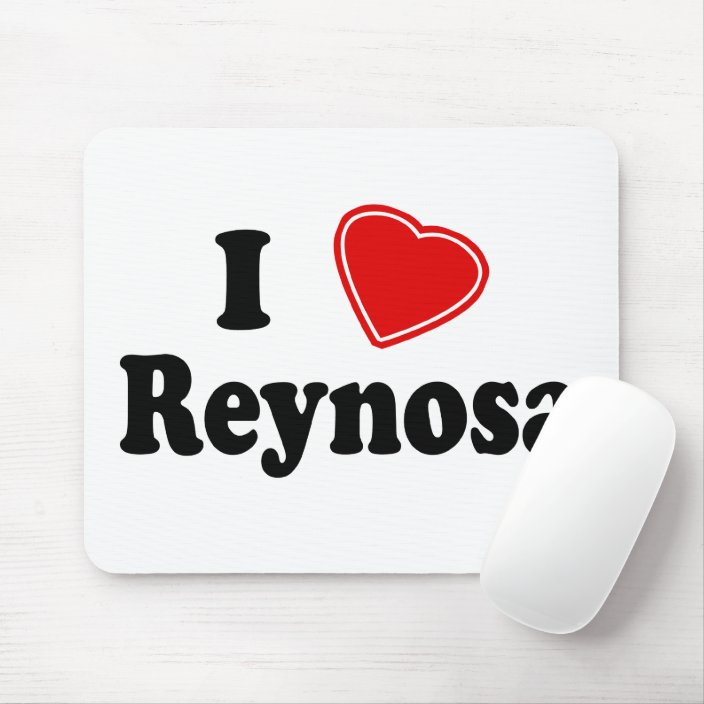 I Love Reynosa Mouse Pad