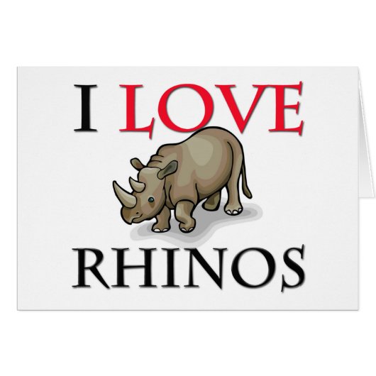 I Love Rhinos Cards (Front Horizontal)
